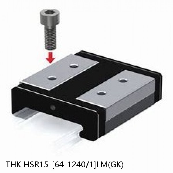 HSR15-[64-1240/1]LM(GK) THK Linear Guide (Rail Only) Standard Grade Interchangeable HSR Series