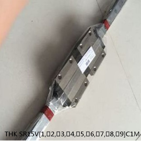 SR15V[1,​2,​3,​4,​5,​6,​7,​8,​9]C1M+[47-1240/1]L[H,​P,​SP,​UP]M THK Radial Load Linear Guide Accuracy and Preload Selectable SR Series